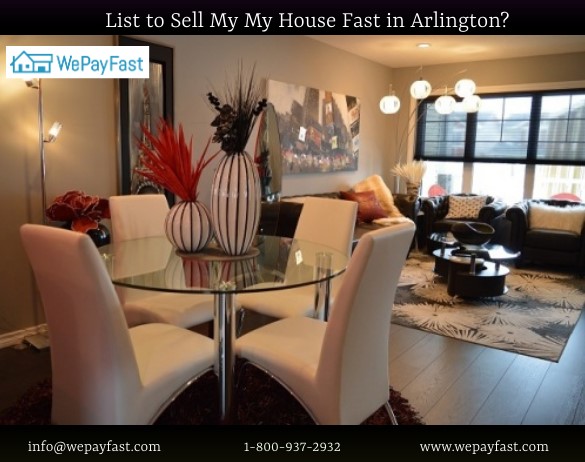 List to Sell My House Fast in Arlington?